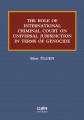 The Role Of Internatıonal Crımınal