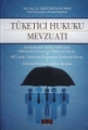  Tüketici Hukuku Mevzuatı