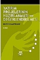Yatırım Projelerinin Hazırlanması Ve Değerlendirilmesi