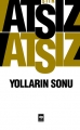  Yolların Sonu