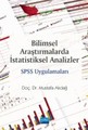 Bilimsel Araştırmalarda İstatistiksel Analizler SPSS Uygulamaları
