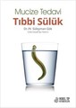 Mucize Tedavi Tıbbi Sülük