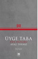 Üyge Taba Ayaz İshakî Ötüken Neşriyat