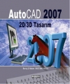  AutoCAD 2007 2D/3D Tasarım