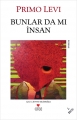 Bunlar da mı İnsan?