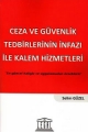 Ceza ve Güvenlik Tedbirlerinin İnfazı ile Kalem Hizmetleri