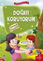 Doğayı Koruyorum - Çevreye Duyarlılık