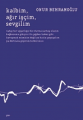 Kalbim Ağır İşçim Sevgilim
