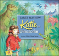 Katie Ve Dinozorlar 4.Baskı