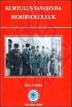 Kurtuluş Savaşında Demiryolculuk