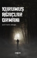 KURUMUŞ AĞAÇLAR ORMANI