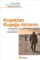  Kuşaktan Kuşağa Aktarım: Çocuklarımız Çocuklarını Nasıl Eğitiyor