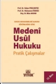 Medeni Usul Hukuku Pratik Çalışmalar