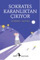 Sokrates Karanlıktan Çıkıyor - Küçük Filozoflar Dizisi 16