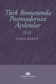 Türk Romanında Postmodernist Açılımlar