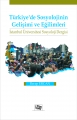 Türkiye’de Sosyolojinin Gelişimi Ve Eğilimi İst.Üniv.Sos.Derg.