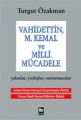 Vahidettin M. Kemal ve Milli Mücadele