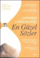 Zamanın Eskitemediği En Güzel Sözler