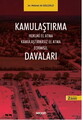 Kamulaştırma Davaları Hukuki El Atma Kamulaştırmasız El Atma Ecrimisil