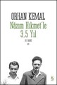  Nâzım Hikmet’le 3,5 Yıl