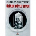  Ölüler Böyle Sever