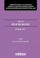 Aile Hukuku - Medeni Hukuk Alanındaki Güncel Yargıtay Kararlarının Değerlendirilmesi Sempozyumları Cilt 2