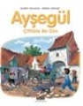 Ayşegül 60 - Çiftlikte Bir Gün 4.Baskı