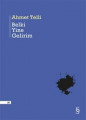  Belki Yine Gelirim