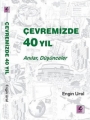 Çevremizde 40 Yıl