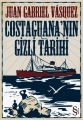  Costaguana’nın Gizli Tarihi