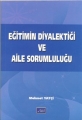 Eğitimin Diyalektiği ve Aile Sorumluluğu