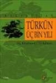 Kazakistan - Türkün Üç Bin Yılı