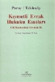 Kıymetli Evrak Hukuku Esasları