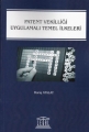 Patent Vekilliği Uygulamaları Temel İlkeleri