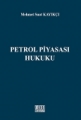 Petrol Piyasası Hukuku