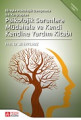 Psikolojik Sorunlara Müdahale ve Kendi Kendine Yardım Kitabı