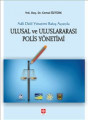 Ulusal ve Uluslararası Polis Yönetimi