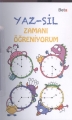 Yaz Sil Zamanı Öğreniyorum