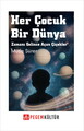 Her Çocuk Bir Dünya