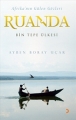 Afrika'nın Gülen Gözleri Ruanda