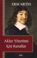 Descartes -Aklın Yönetimi İçin Kurallar