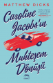 Caroline Jacobs'ın Muhteşem Dönüşü