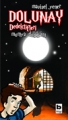 Dolunay Dedektifleri & Mumya Dükkanı