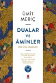 Dualar ve Aminler - Bir Dua Makamı