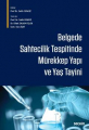 BELGELERDE SAHTECİLİK TESPİTİNDE MÜREKKEP YAPI