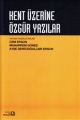 Kent Üzerine Özgür Yazılar