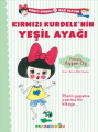 Kırmızı Kurdele'nin Yeşil Ayağı
