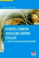  Küreselleşmenin Vergileme Üzerine Etkileri ve Türkiye Açısından Bir Değerlendirme