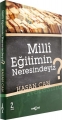 MİLLİ EĞİTİMİN NERESİNDEYİZ