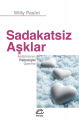 Sadakatsiz Aşklar: Aldatmanın Psikolojisi Üzerine